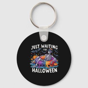 Just Waiting For Halloween Spooky Season Funny  Key Ring