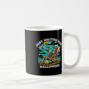 Just Waiting For Halloween Spooky Skeleton Summer Coffee Mug