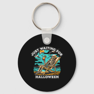 Just Waiting For Halloween Spooky Skeleton Summer  Key Ring
