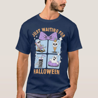 Just Waiting For Halloween Spooky Skeleton Summer T-Shirt