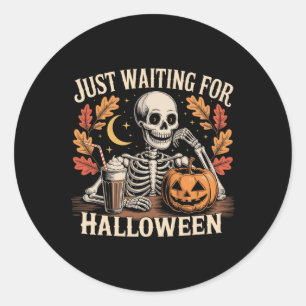 Just Waiting For Halloween Summerween Funny Spooky Classic Round Sticker