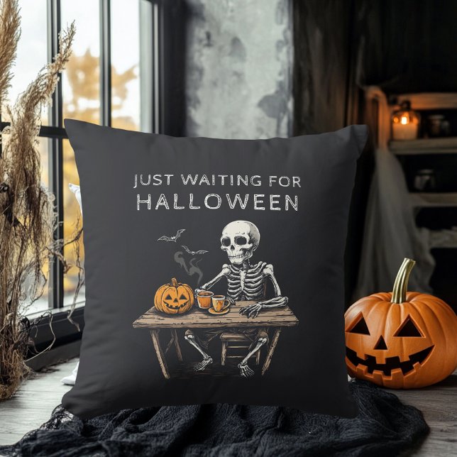 "Just Waiting for Halloween Throw Pillow | Funny  (Creator Uploaded)