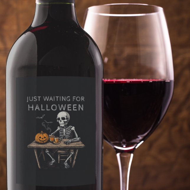 "Just Waiting for Halloween Wine Label | Funny  (Creator Uploaded)