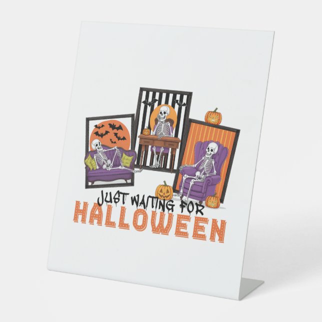 Just Waiting Halloween Fall Vibes Pedestal Sign (Front)