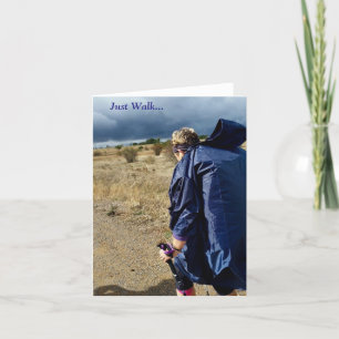 Just Walk... Card