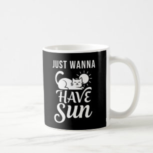 Just Wanna Have Sun with Cat - Cute Cat Sunbathing Coffee Mug