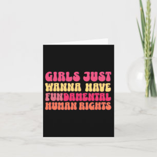 Just Want To Have Fundamental Rights Feminist Equa Card