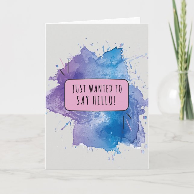 Just wanted to say hello card (Front)