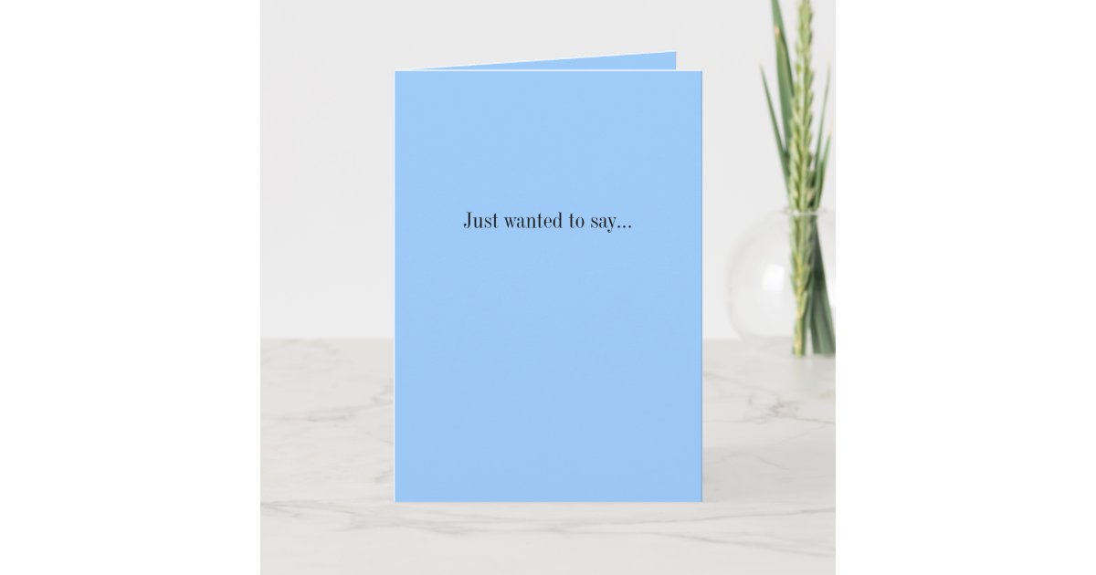 Just wanted to say... I'm pregnant Announcement Zazzle