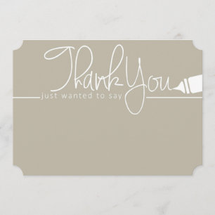 Just Wanted to Say Thank You Card