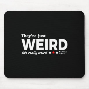 Just Weird Kamala Voting Kamala Harris 2024 Mouse Pad