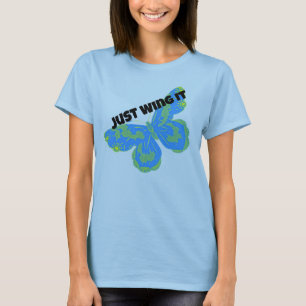 Just Wing It Blue Butterfly T-Shirt