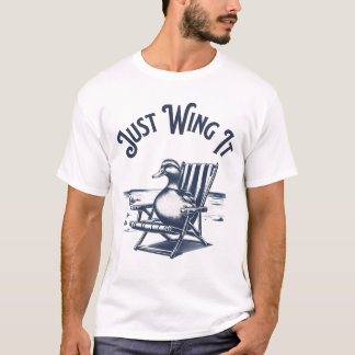 Just Wing It, Duck on a Beach Chair Vibes T-Shirt