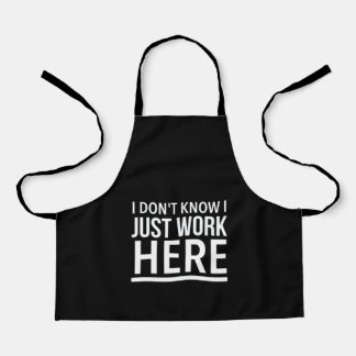Just work here funny employee quotes apron