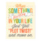 Just Yell "Plot Twist!" Typography Print