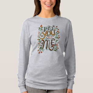 Just you and me typography grey T-shirt for women