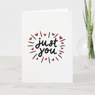 Just You Simple Love Card