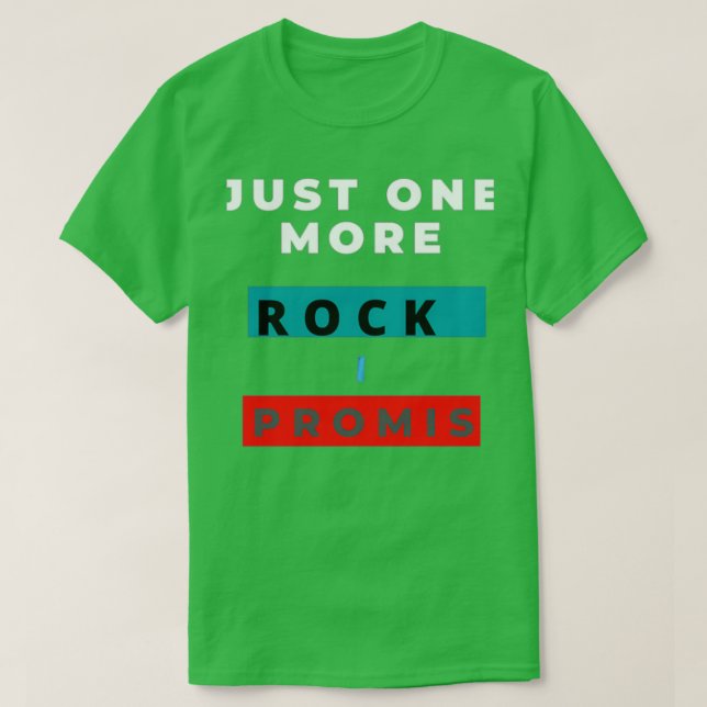 Juste un rocher de plus je le promets classique 2 T-Shirt (Design Front)