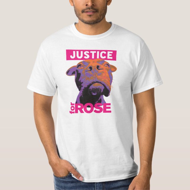 Justice 4 Rose T-Shirt (Front)