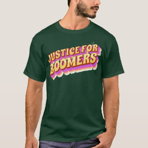 Justice for Boomers 1 T-Shirt