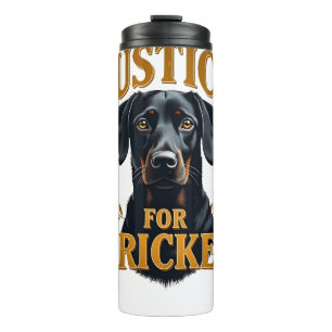 Justice For Cricket Vintage Dog Memorial Typograph Thermal Tumbler