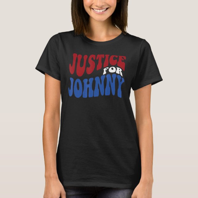 Justice For Johnny T-Shirt (Front)