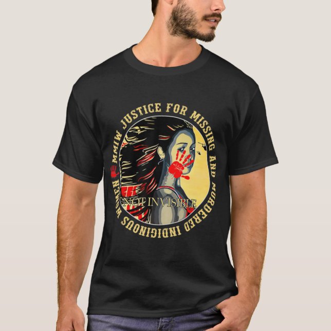Justice For MMIW Missing Murdered Indigenous T-Shirt (Front)