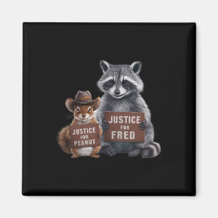 Justice For Peanut The Squirrel Justice For Fred T Magnet