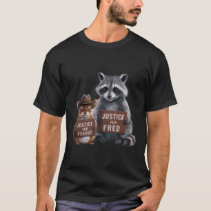 Justice For Peanut The Squirrel Justice For Fred T T-Shirt