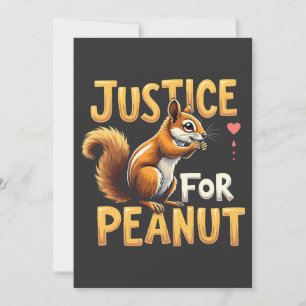 Justice For Peanut The Squirrel P’nut PNut Peanut Invitation