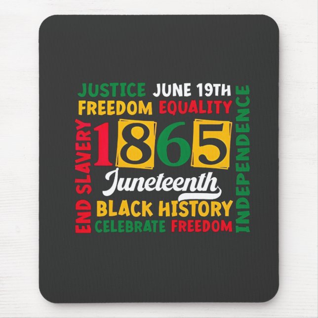 Justice June 19th Freedom Equality 1865 Mouse Pad (Front)