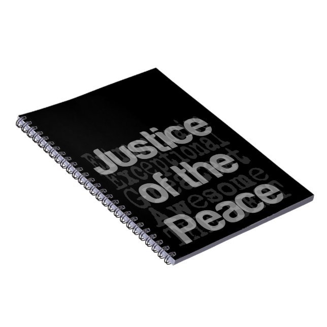 Justice of the Peace Extraordinaire Notebook (Right Side)