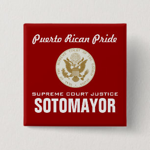 Justice Sotomayor SOTOMAYOR, SUPREME... 15 Cm Square Badge
