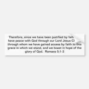 Justification Through Christ! Bumper Sticker