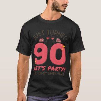 Justurned 90 Party Until 9Pm 90Th boy T-Shirt