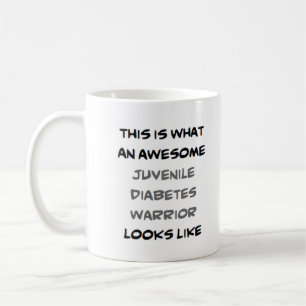 juvenile diabetes warrior, awesome coffee mug