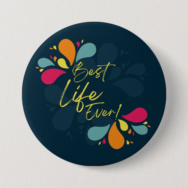 JW Best Life Ever Button Pin for Sisters (Front)