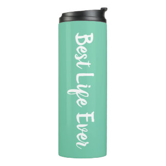 JW Gifts Personalised Best Life Ever -  Green Ther Thermal Tumbler