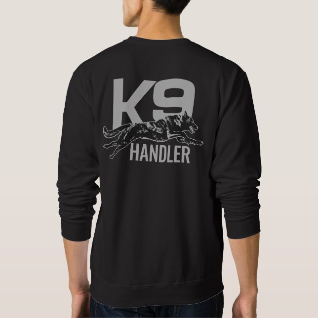 K9 Handler - Dutch Shepherd dog Sweatshirt (Back)