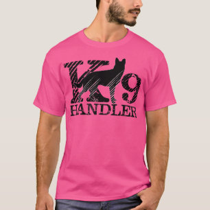 K9 Handler K9 Unit  German Shepherd  (2) T-Shirt