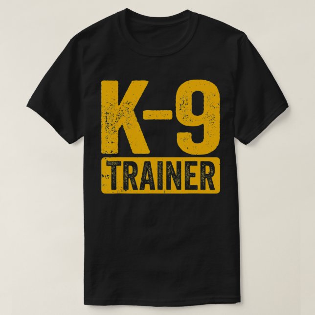 K9 Trainer Police Dog Handler Training T-Shirt (Design Front)