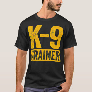 K9 Trainer Police Dog Handler Training T-Shirt