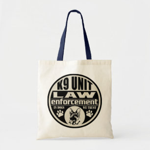 K9 Unit In Dogs We Trust Tote Bag