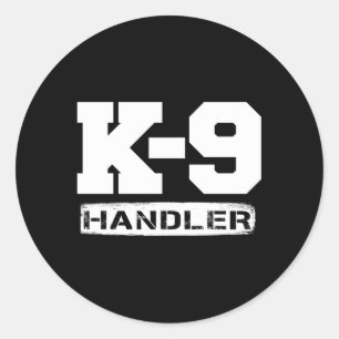 K-9 Handler Police Sheriff Cops Law Enforcet Duty  Classic Round Sticker