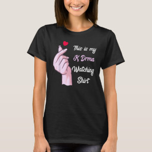 K-Drama Korean Drama Lover, This Is My K Drama Wat T-Shirt