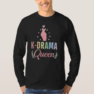 K Drama Queen K Pop Korean Drama T-Shirt