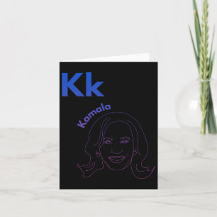 K Is For Kamala President Kamala Harris Wheimer 20 Card