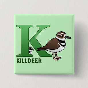 K is for Killdeer 15 Cm Square Badge