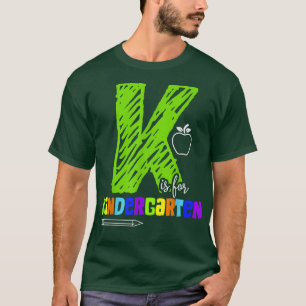 K is for Kindergarten T-Shirt