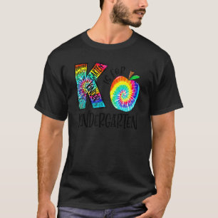 K Is For Kindergarten Teacher Tie Dye Apple Back T T-Shirt